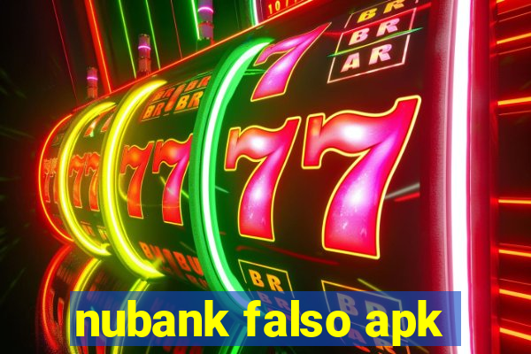 nubank falso apk